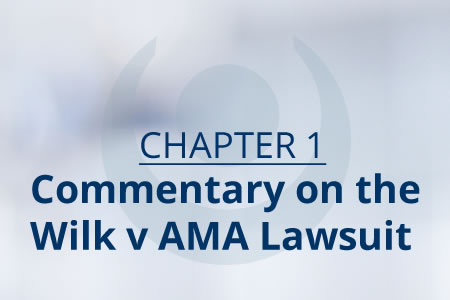 Ch 1 Commentary on Wilk v AMA Lawsuit