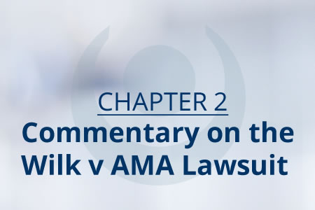 Ch 2 Commentary on Wilk v AMA Lawsuit